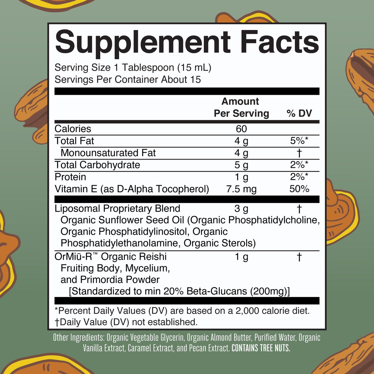 Reishi Mushroom Liposomal 7oz Candied Pecan Supplement Facts